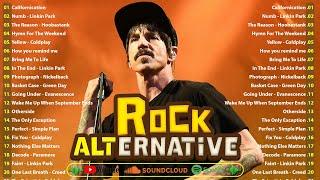 Alternative Rock 90s 2000s Hits  Red Hot Chili Peppers Green Day Linkin Park Coldplay