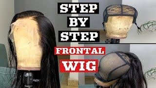 VERY DETAILED HOW TO MAKE A FRONTAL WIG  BEGINNERS STEP BY STEP