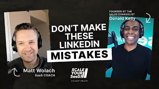 LinkedIn Do’s and Don’ts - with Donald Kelly