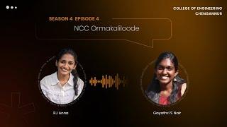 NCC Ormakaliloode  CECify Podcast Season 4 Episode 4  ft. Gayathri S Nair  RJ Anna