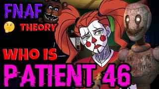 The Mystery Of Patient 46 AND The Sticky Note Room SOLVED?  FNaF Security Breach Theory