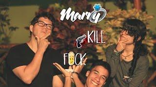 F*CK MARRY KILL ft.  Marquencio  twittjimena  Jimena Sandoval 