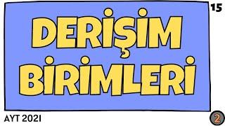 Derişim Birimleri  AYT Kimya 2021  11.Sınıf