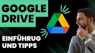 Google Drive Tutorial deutsch  Einführung und Tipps