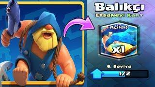 YENİ EFSANEVİ KART BALIKÇI ALDIM - Clash Royale