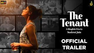 The Tenant  Official Trailer  Shamita Shetty  Rudhraksh Jaiswal  Swanand Kirkire  Sheeba Chadha