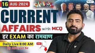 16 August Current Affairs 2024  Current Affairs Today  Current Affairs by Abhijeet Sir