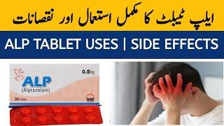 Alp Tablet  Alp Tablet 0.5 mg Uses  Alp Tablet 0.25 mg uses  Alp Tablet Used for in Urdu