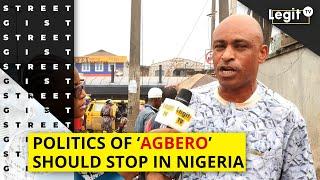 Street gist Politics of ‘agbero’ should stop in Nigeria  Legit TV