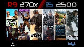 R9 270x 4gb + i5 2500 in 6 Games Fortnite Warzone GTA V  Witcher 3 Shadow of the Tomb Raider