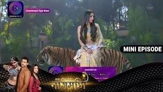 Ishq Ki Dastaan Naagmani  27 April  2023 Episode 274  Mini Episod  Dangal TV