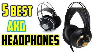  Top 5 Best AKG Headphones in 2024 - Review & Buying Guide