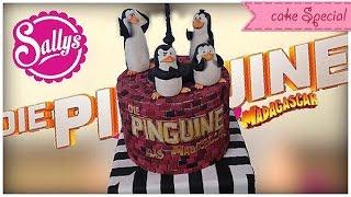 Die Pinguine aus Madagascar - Torte  Penguins of Madagascar Cake  Sallys Welt