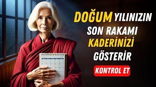 Doğum Yılınızın Son Rakamı Ne Anlama Geliyor ŞOK OLACAKSINIZ Budist Öğretileri