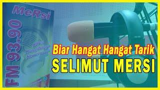 Live Streaming SELIMUT MeRsi