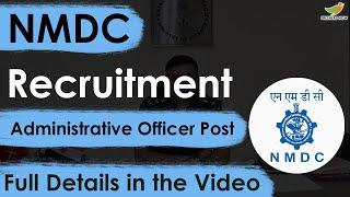 NMDC Recruitment 2023 Notification  Administrative Officer Trainee  Apply Online