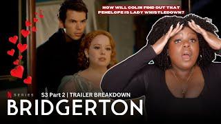 Bridgerton Season 3 Part 2 Trailer Breakdown & Commentary