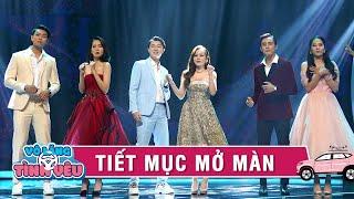 Tiết mục mở màn BÙNG NỔ của 6 người chơi đêm GALA  Vô Lăng Tình Yêu OST