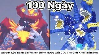 Tóm Tắt 100 Ngày  Warden Lửa Đối Đầu Với Wither Storm Nước Giải Cứu Mẹ