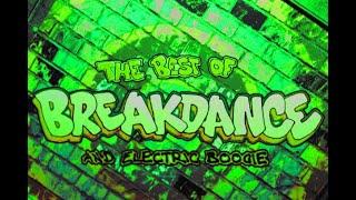 Break Dance mix 2 old school electro rap