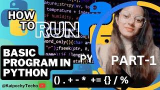 PART-1 Beginner-level Python tutorial on basic signs and operators