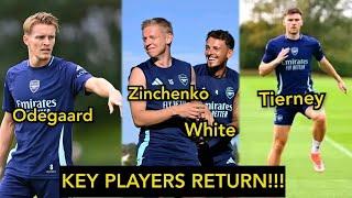 BREAKING️ 4 Key PLAYERS Return Odegaard White Zinchenko Tierney Arsenal News Update