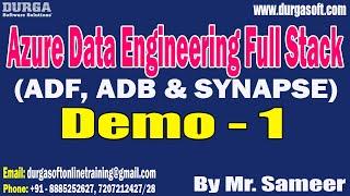 Azure Data Engineering Full Stack tutorials  Demo - 1  by Mr. Sameer On 02-07-2024 @9AM IST