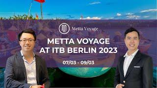 4K Ultra HD Metta Voyage At ITB Berlin 2023 - Official Video