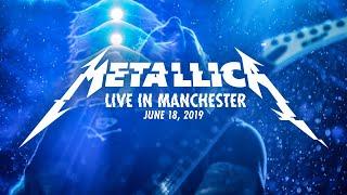 Metallica Live in Manchester England - June 18 2019 Full Concert