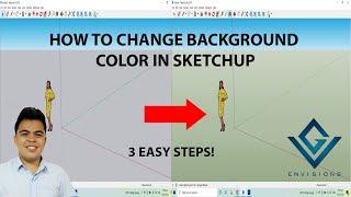 How to Change Background Color in Sketchup I GV Envisions Tutorial