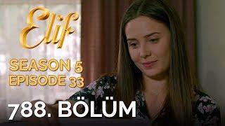 Elif 788. Bölüm  Season 5 Episode 33