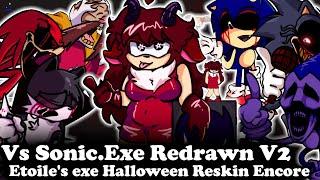 FNF  Vs Sonic.Exe Redrawn V2 - Etoiles exe Halloween Reskin Encore  ModsHardGameplay 