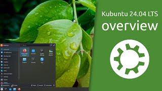 Kubuntu 24.04 LTS overview   making your PC friendly