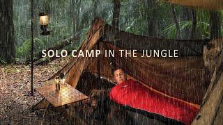 SOLO JUNGLE CAMP  Surprised by HEAVY RAIN  Relaxing cozy camping ASMR
