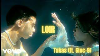 LOIR Gloc 9 - Takas Official Music Video with Gloc-9