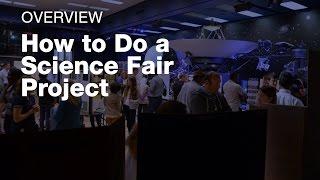 DIY Space How to Do a Science Fair Project - Overview