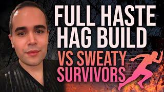 Sweaty Survivors VS Full Haste HAG - #DeadByDaylightPartner