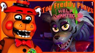 Toy Freddy Plays FNAF Help Wanted 2  Making Roxanne Wolf Beautiful Part 1