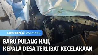 Diduga Kepala Desa Kelelahan Saat Membawa Mobil  Liputan 6 Makassar