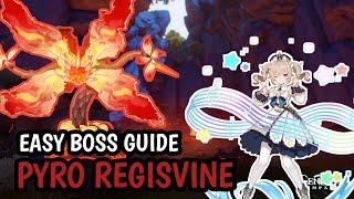 Easy Boss Guide  Pyro Regisvine - Genshin Impact