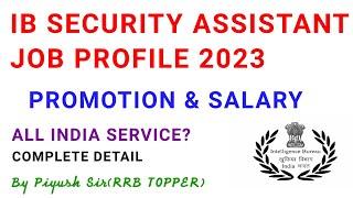 ib security assistant job profile & salaryintelligence bureau security assistant work profile 2023