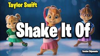 Shake It Off - Taylor Swift Version Chipmunks - LyricsLetra