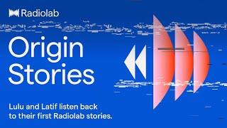 Origin Stories  Radiolab Podcast