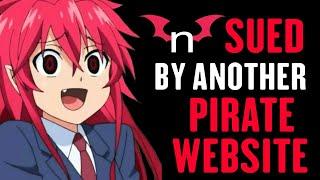 The BIGGEST Offbrand Anime Pirate Website Got Sued... BY ANOTHER PIRATE WEBSITE?