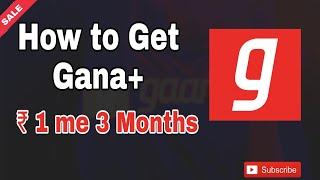 How to get free Gana Plus Subscription for 3 months  Gaana plus free subscription