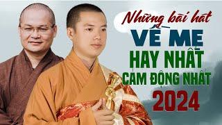 Những Bài Hát Về Mẹ Hay Nhất Cảm Động Nhất 2024 - Khóc Hết Nước Mắt Khi Nghe