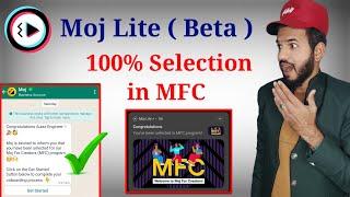 Moj lite Mfc selection 100%  Mfc selection in MX Takatak 5000 user got selected in mfc program