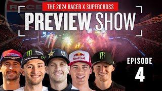 2024 Racer X Supercross Preview Show - Episode 4  Ferrandis Craig Prado Hill & More