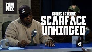 Scarface Unhinged  The Combat Jack Show On Complex