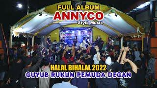 FULL ALBUM  ANNYCO MUSIC  PEMUDA DEGAN  LIVE DEGAN WINONG PATI